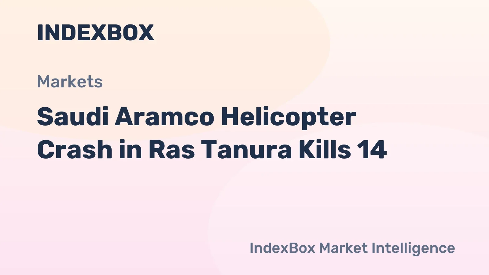 Заголовок Saudi Aramco Helicopter Crash in Ras Tanura Kills 14